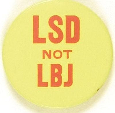 Anti Johnson LSD Not LBJ