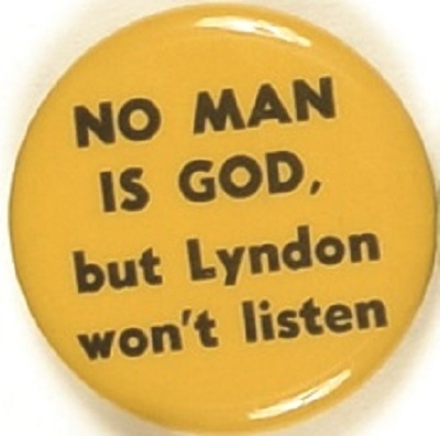 No Man is God but Lyndon Wont Listen