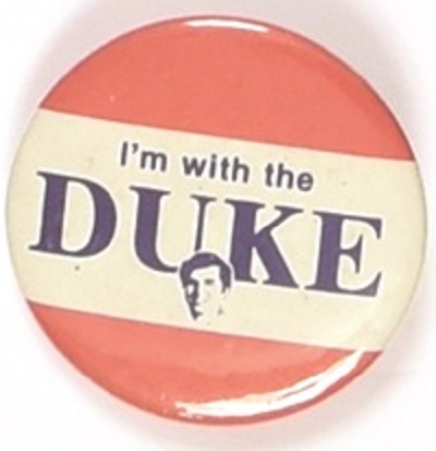 Dukakis Im With the Duke
