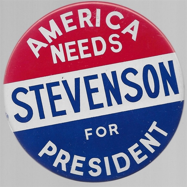 America Needs Stevenson for President