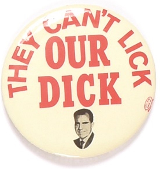 Nixon They Cant Lick Our Dick