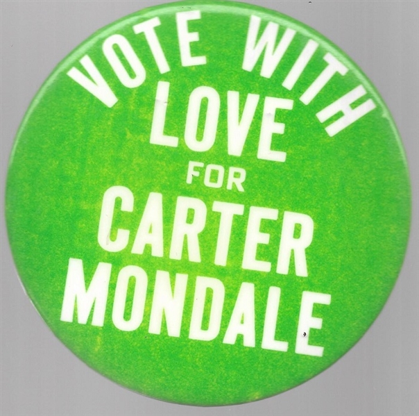 Vote With Love for Carter, Mondale