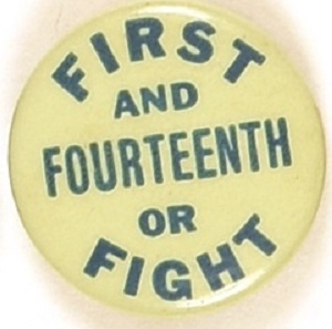 First and Fourteenth or Fight