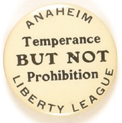 Anaheim Liberty League Not Prohibition