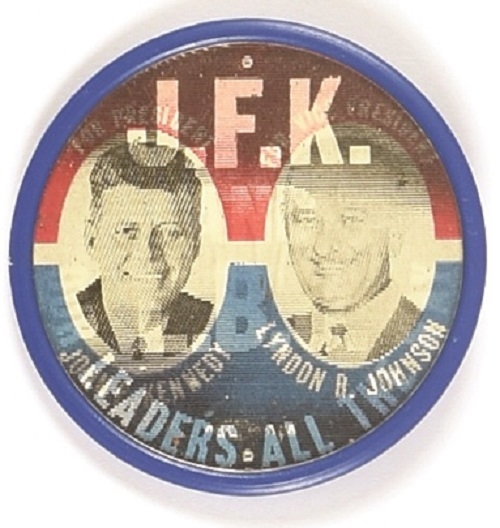 Kennedy, JFK and LBJ Rare Our Leaders All the Way Flasher