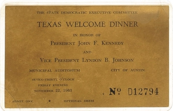 Kennedy Texas Welcome Dinner Nov. 22 Ticket