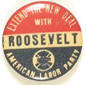 FDR New Deal American Labor Party
