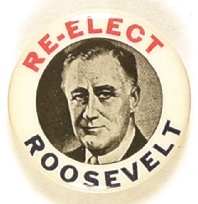 Re-Elect Roosevelt Picture Pin