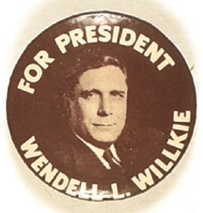 Willkie for President Brown Celluloid