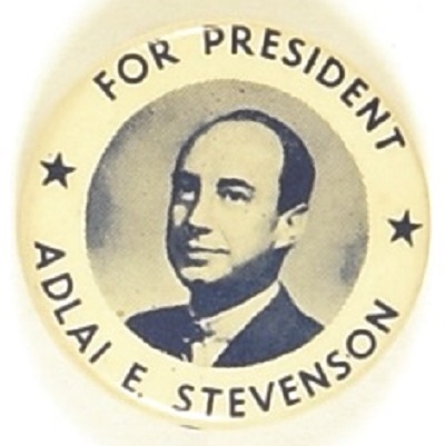 Adlai E. Stevenson for President
