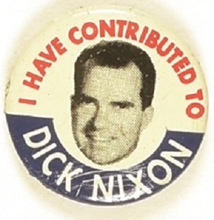 I Have Contributed to Dick Nixon