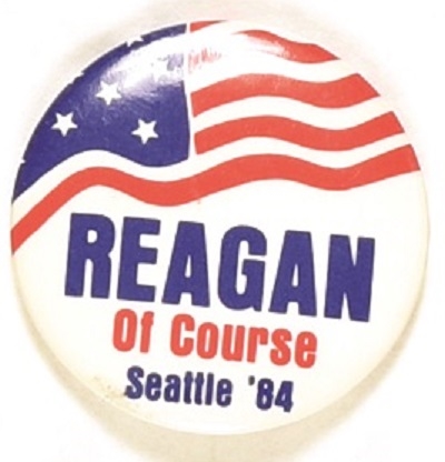 Reagan Of Course Seattle 1984