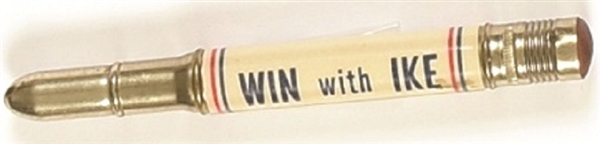 Win With Ike Eisenhower Bullet Pencil