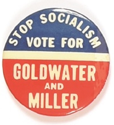 Stop Socialism Vote for Goldwater and Miller