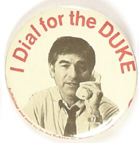 Dukakis I Dial for the Duke