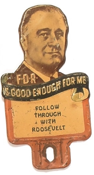 Roosevelt Good Enough for Me License