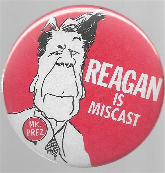 Reagan is Miscast