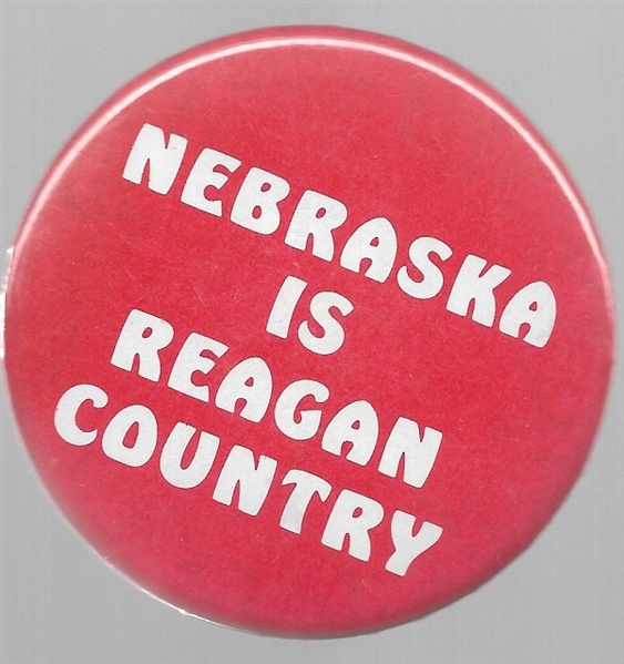 Nebraska is Reagan Country 3 Inch 1984 Pin