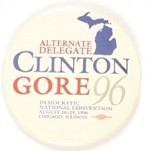 Clinton, Gore Michigan Alternate Delegate Celluloid