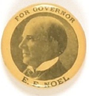 E.F. Noel for Governor of Mississippi
