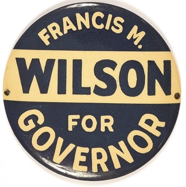 Francis M. Wilson for Governor of Missouri