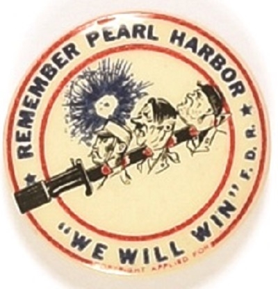 Remember Pearl Harbor We Will Win