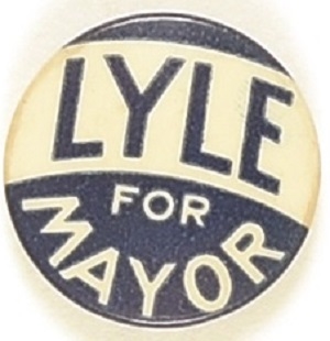 Lyle for Mayor of Chicago
