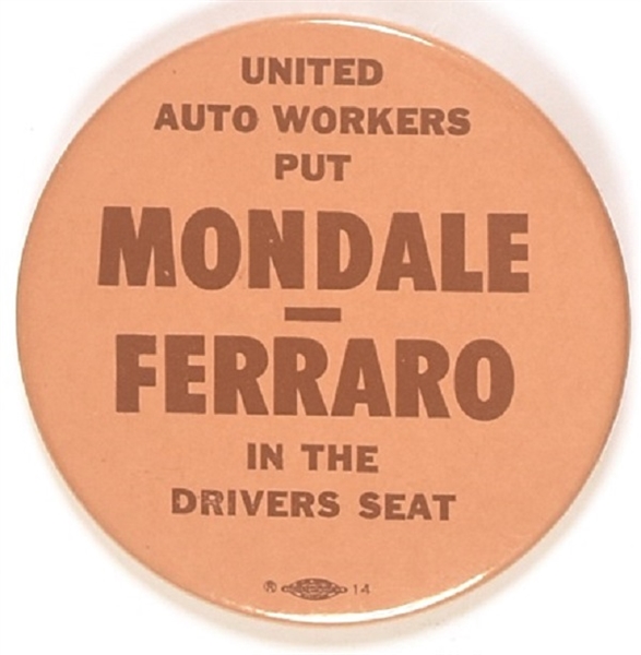 United Auto Workers Put Mondale, Ferraro in the Driver’s Seat
