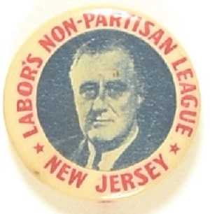 Roosevelt New Jersey Labor Non Partisan League