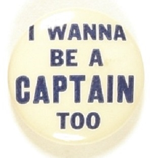 Willkie I Wanna Be a Captain Too