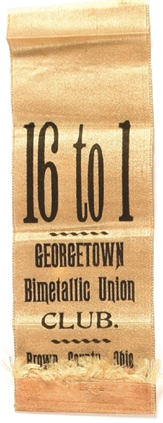 Bryan Georgetown Bimetallic Union 16 to 1 Ribbon