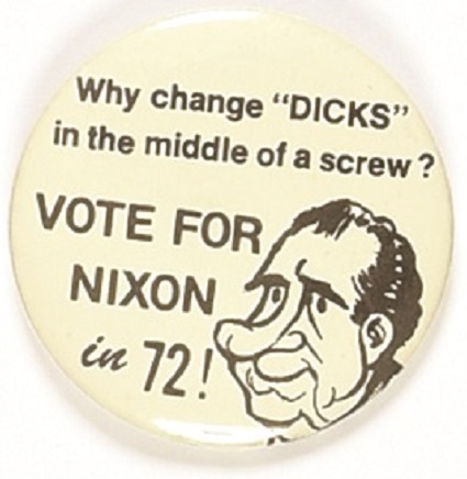 Nixon Why Change Dicks?