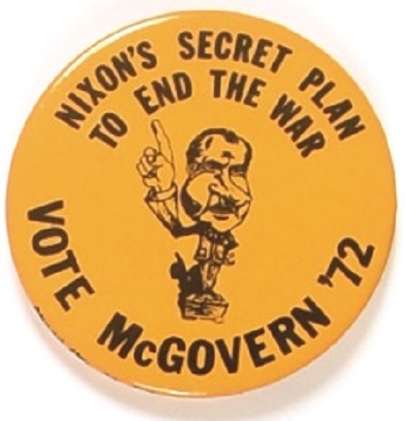 Nixons Secret Plan to End the War, Vote McGovern