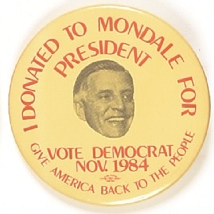 I Donated to Mondale