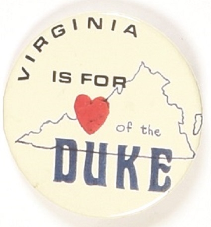 Dukakis, Virginia is for Duke