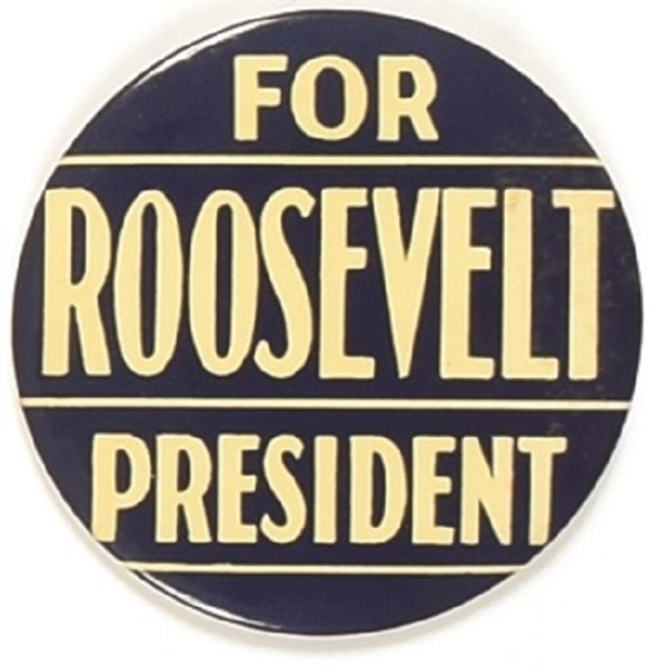 Roosevelt for President 4 Inch Celluloid