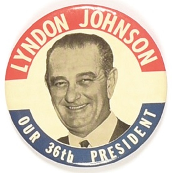 Lyndon Johnson Our 36th President