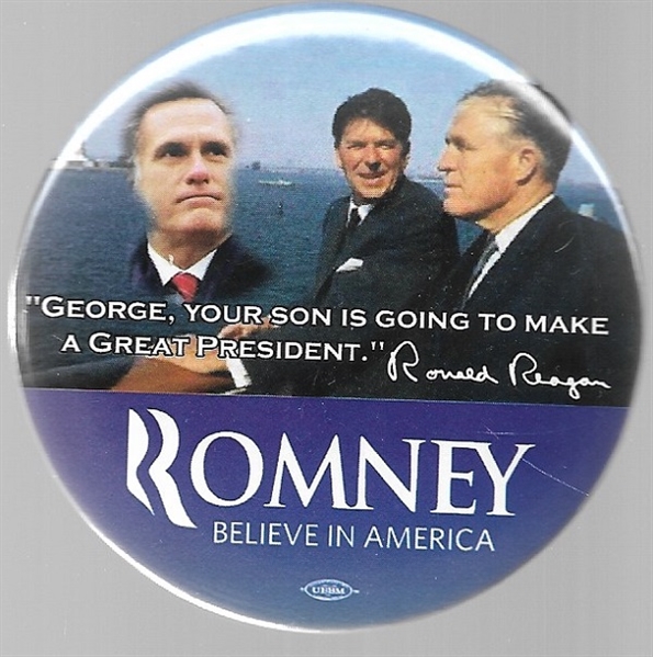 Mitt, George Romney and Reagan Believe in America