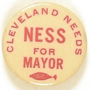 Elliott Ness for Mayor Cleveland