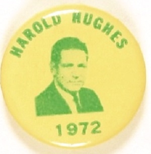 Harold Hughes 1972 Hopeful