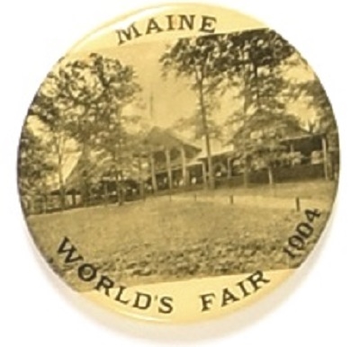 Maine 1904 Worlds Fair Pin
