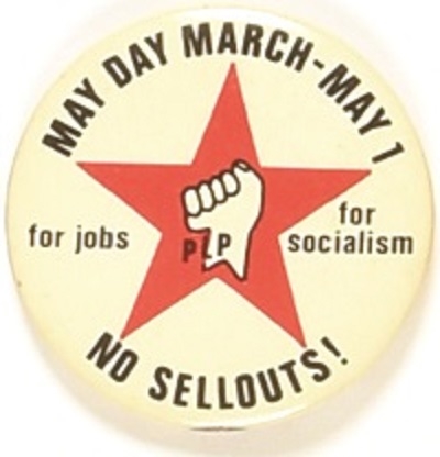 PLP May Day March No Sellouts!