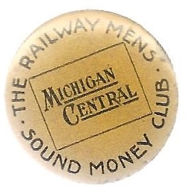 McKinley Michigan Central Railroad Sound Money Club