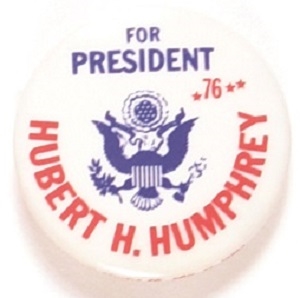 Humphrey for President in 1976
