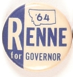 Renne for Governor of Montana
