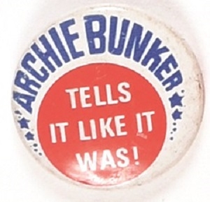 Archie Bunker Tells it Like it is