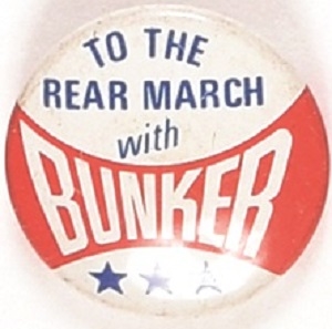 Archie Bunker to the Rear March