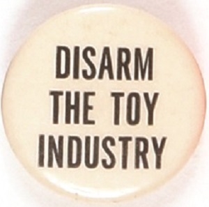 Disarm the Toy Industry