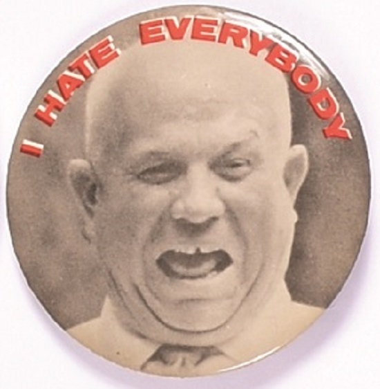 Khrushchev I Hate Everybody