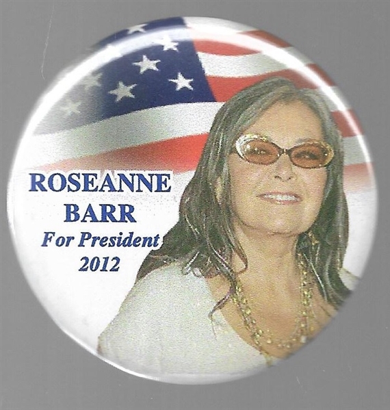 Roseanne Barr for President 